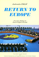 RETURN TO EUROPE - Foreign Policy in Post-Conflict Period-0 RETURN TO EUROPE - Foreign Policy in Post-Conflict Period-0