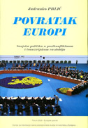 POVRATAK EUROPI - Vanjska politika u postkonfliktnom i tranzicijskom razdoblju-0