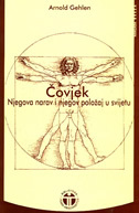 ČOVJEK - njegova narav i njegov položaj u svijetu-0 ČOVJEK - njegova narav i njegov položaj u svijetu-0