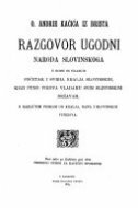RAZGOVOR UGODNI NARODA SLOVINSKOGA (pretisak)-0 RAZGOVOR UGODNI NARODA SLOVINSKOGA (pretisak)-0