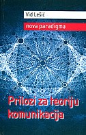NOVA PARADIGMA - prilozi za teoriju komunikacija-0 NOVA PARADIGMA - prilozi za teoriju komunikacija-0