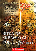 BITKA NA KRBAVSKOM POLJU 1493.GODINE-0 BITKA NA KRBAVSKOM POLJU 1493.GODINE-0