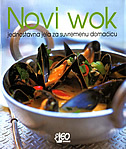 NOVI WOK - jednostavna jela za suvremenu domaćicu-0 NOVI WOK - jednostavna jela za suvremenu domaćicu-0