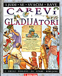 CAREVI I GLADIJATORI - Rim-0 CAREVI I GLADIJATORI - Rim-0