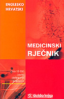 RJEČNIK MEDICINSKI ENGLESKO-HRVATSKI - DICTIONARY OF MEDICINE-0 RJEČNIK MEDICINSKI ENGLESKO-HRVATSKI - DICTIONARY OF MEDICINE-0