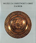 MUZEJ ZA UMJETNOST I OBRT ZAGREB - izbor iz fundusa-0 MUZEJ ZA UMJETNOST I OBRT ZAGREB - izbor iz fundusa-0