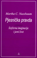 PJESNIČKA PRAVDA - Književna imaginacija i javni život-0 PJESNIČKA PRAVDA - Književna imaginacija i javni život-0