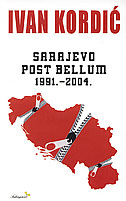 SARAJEVO POST BELLUM 1991.-2004.-0