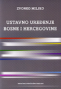 USTAVNO UREĐENJE BOSNE I HERCEGOVINE-0 USTAVNO UREĐENJE BOSNE I HERCEGOVINE-0