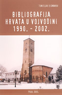 BIBLIOGRAFIJA HRVATA U VOJVODINI 1990.-2002.-0