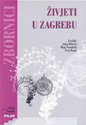ŽIVJETI U ZAGREBU - Prinosi sociologijskoj analizi-0 ŽIVJETI U ZAGREBU - Prinosi sociologijskoj analizi-0