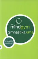 THE MIND GYM - GIMNASTIKA UMA-0 THE MIND GYM - GIMNASTIKA UMA-0