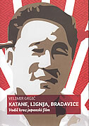 KATANE, LIGNJA, BRADAVICE - Vodič kroz japanski film-0 KATANE, LIGNJA, BRADAVICE - Vodič kroz japanski film-0