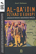AL-QAIDIN DŽIHAD U EUROPI - afganistansko bosanska mreža-0 AL-QAIDIN DŽIHAD U EUROPI - afganistansko bosanska mreža-0