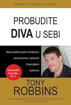 PROBUDITE DIVA U SEBI - kako da preuzmete kontrolu nad svojom mentalnom, emocionalnom, fizičkom i financijskom sudbinom-0 PROBUDITE DIVA U SEBI - kako da preuzmete kontrolu nad svojom mentalnom, emocionalnom, fizičkom i financijskom sudbinom-0