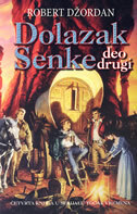 DOLAZAK SENKE - četvrta knjiga u serijalu Točak vremena (deo drugi)-0 DOLAZAK SENKE - četvrta knjiga u serijalu Točak vremena (deo drugi)-0