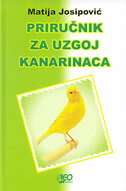 PRIRUČNIK ZA UZGOJ KANARINACA-0 PRIRUČNIK ZA UZGOJ KANARINACA-0