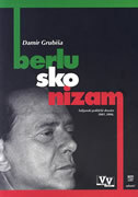 BERLUSKONIZAM - talijanski politički dossier 2001.-2006.-0 BERLUSKONIZAM - talijanski politički dossier 2001.-2006.-0