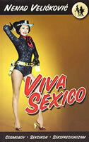 VIVA SEXICO - Cosmoboy - Seksikon - Sekspresionizam-0 VIVA SEXICO - Cosmoboy - Seksikon - Sekspresionizam-0