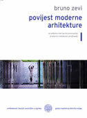 POVIJEST MODERNE ARHITEKTURE 1 - od Williama Morrisa do Alvara Aalta, prostorno-vremensko istraživanje-0
