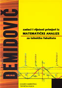 ZADACI I RIJEŠENI PRIMJERI IZ MATEMATIČKE ANALIZE - za tehničke fakultete-0 ZADACI I RIJEŠENI PRIMJERI IZ MATEMATIČKE ANALIZE - za tehničke fakultete-0