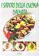 I SAPORI DELLA CUCINA DALMATA-0 I SAPORI DELLA CUCINA DALMATA-0