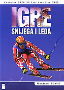 IGRE SNIJEGA I LEDA - Chamonix 1924. - Salt Lake City 2002.-0 IGRE SNIJEGA I LEDA - Chamonix 1924. - Salt Lake City 2002.-0