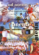 OD ATENE DO ATENE - Ljetne olimpijske igre 1896.-2004.-0 OD ATENE DO ATENE - Ljetne olimpijske igre 1896.-2004.-0