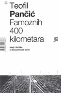 FAMOZNIH 400 KILOMETARA - eseji i kritike iz bescarinske zone-0