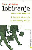 LOBIRANJE - Interesne skupine i kanali utjecaja u Europskoj uniji-0