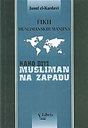 FIKH MUSLIMANSKIH MANJINA - kako biti musliman na zapadu-0