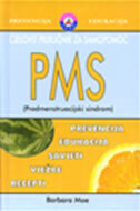 PMS (PREDMENSTRUACIJSKI SINDROM) - cjelovit priručnik za samopomoć-0