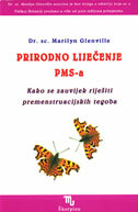 PRIRODNO LIJEČENJE PMS-a - kako se zauvijek riješiti premenstruacijskih tegoba-0 PRIRODNO LIJEČENJE PMS-a - kako se zauvijek riješiti premenstruacijskih tegoba-0