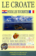 LE CROATE POUR LES TOURISTES-0