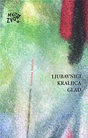 LJUBAVNICI , KRALJICA, GLAD-0 LJUBAVNICI , KRALJICA, GLAD-0