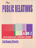 PUBLIC RELATIONS OD A DO Z - Sve što treba da znate o odnosima s javnošću-0