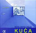 NOVA ANTOLOGIJA KUĆA-0 NOVA ANTOLOGIJA KUĆA-0