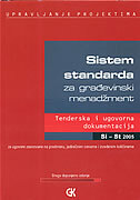 SISTEM STANDARDA ZA GRAĐEVINSKI MENADŽMENT + CD-0