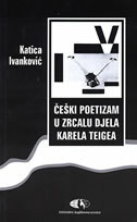 ČEŠKI POETIZAM U ZRCALU DJELA KARELA TEIGEA-0 ČEŠKI POETIZAM U ZRCALU DJELA KARELA TEIGEA-0
