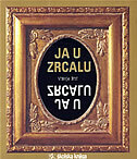 JA U ZRCALU-0 JA U ZRCALU-0
