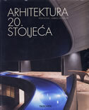 ARHITEKTURA 20. STOLJEĆA-0 ARHITEKTURA 20. STOLJEĆA-0