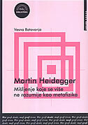 MARTIN HEIDEGGER - Mišljenje koje se više  ne razumije kao metafizika-0