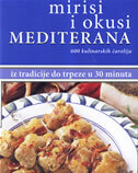 MIRISI I OKUSI MEDITERANA - 600 kulinarskih čarolija-0