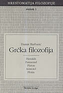 HRESTOMATIJA FILOZOFIJE 1 - GRČKA FILOZOFIJA-0 HRESTOMATIJA FILOZOFIJE 1 - GRČKA FILOZOFIJA-0