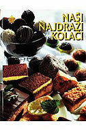 NAŠI NAJDRAŽI KOLAČI-0 NAŠI NAJDRAŽI KOLAČI-0