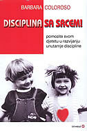 DISCIPLINA SA SRCEM - Pomozite svom djetetu u razvijanju unutarnje discipline-0 DISCIPLINA SA SRCEM - Pomozite svom djetetu u razvijanju unutarnje discipline-0