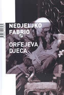 ORFEJEVA DJECA-0 ORFEJEVA DJECA-0