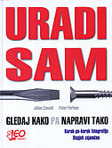 URADI SAM - Gledaj kako pa napravi tako-0 URADI SAM - Gledaj kako pa napravi tako-0