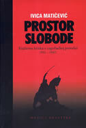 PROSTOR SLOBODE - Književna kritika u zagrebačkoj periodici 1941-1945-0 PROSTOR SLOBODE - Književna kritika u zagrebačkoj periodici 1941-1945-0