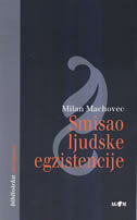 SMISAO LJUDSKE EGZISTENCIJE-0 SMISAO LJUDSKE EGZISTENCIJE-0